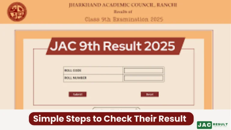 JAC 9th Result 2026: Simple Steps to Check @ jacresults.com