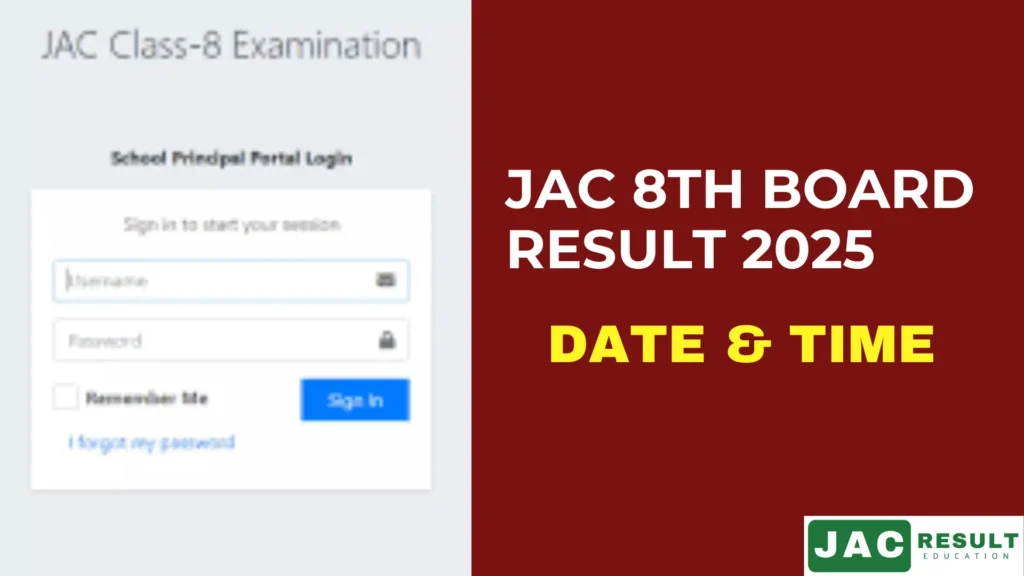 JAC 8th Board Result 2025 date and time – Jharkhand Class 8 exam result portal login page in field of username and password